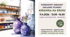 60411 - Workshop keramiky ZÁKLADNÉ TECHNIKY - Keramika na kruhu - 11.4.2026