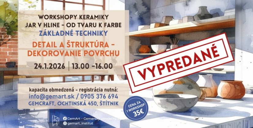 60124 - Workshop keramiky ZÁKLADNÉ TECHNIKY - Detail a štruktúra, 24.1.2026
