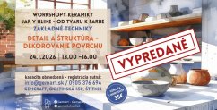 60124 - Workshop keramiky ZÁKLADNÉ TECHNIKY - Detail a štruktúra, 24.1.2026