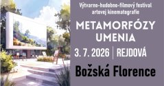 Festival Metamorfózy Umenia v Rejdovej