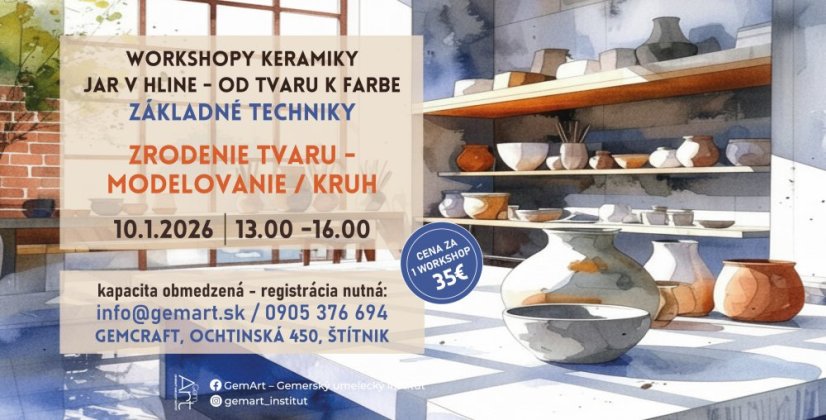 60110 - Workshop keramiky ZÁKLADNÉ TECHNIKY - Zrodenie tvaru, 10.1.2026 60110 - Workshop keramiky ZÁKLADNÉ TECHNIKY - Zrodenie tvaru, 10.1.2026