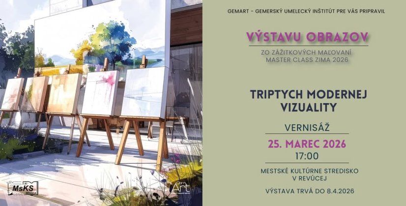 Vernisszázs az 1. ciklus Élményfestmények kiállításához - A MODERN ÚT, Revúca