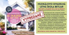 Muzikálovo-divadelná letná škola pre deti a mládež, Betliar